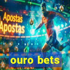 ouro bets