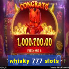 whisky 777 slots