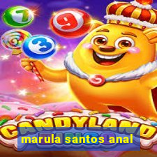 marula santos anal