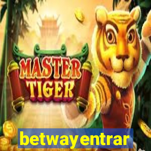 betwayentrar