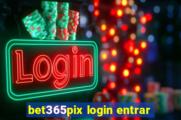 bet365pix login entrar