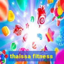 thaissa fitness