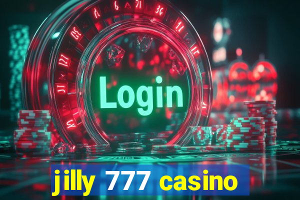 jilly 777 casino