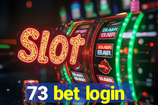 73 bet login