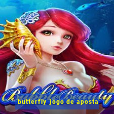 butterfly jogo de aposta